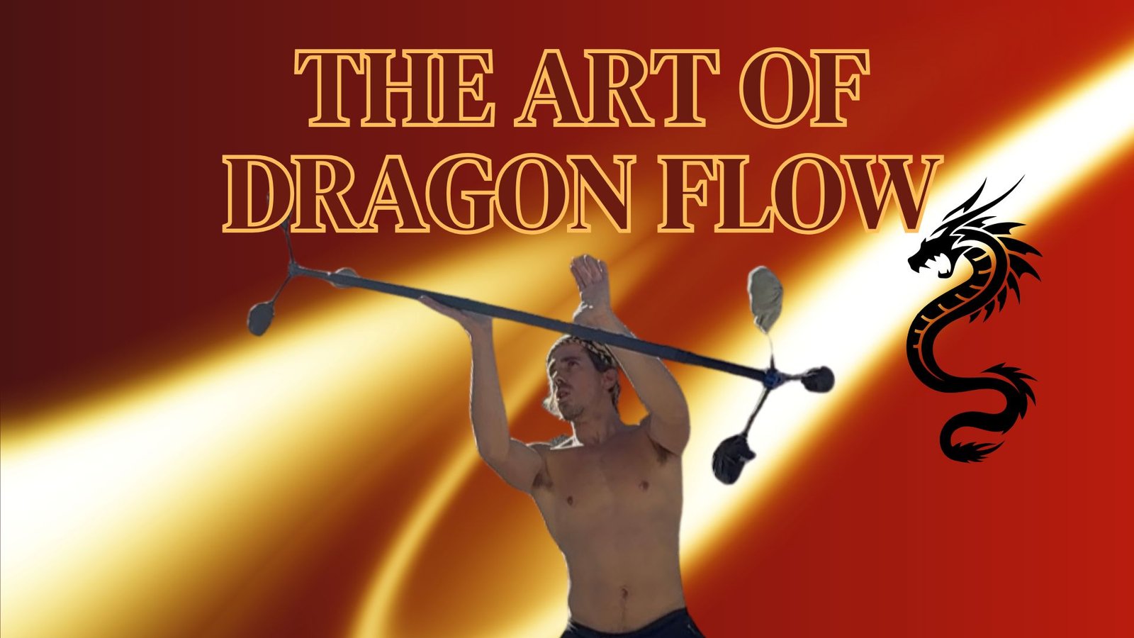 WORKSHOP- dragon staff flow -Tamraght