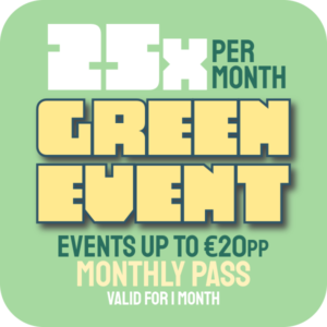 25 GREEN EVENT Monthly Pass